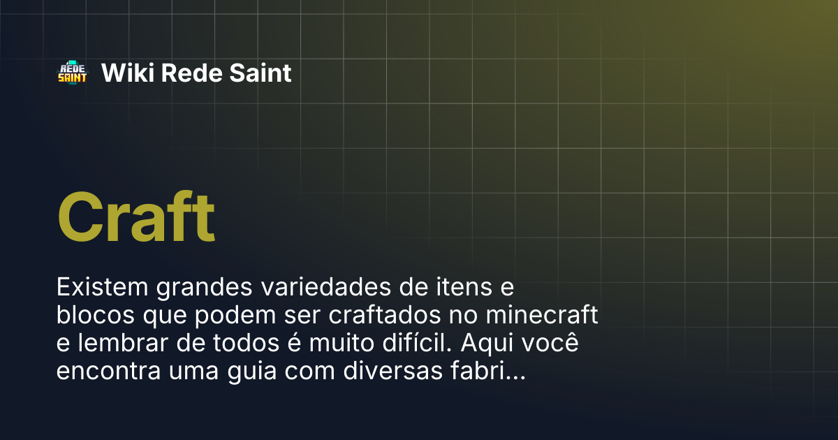 Craft | Wiki Rede Saint